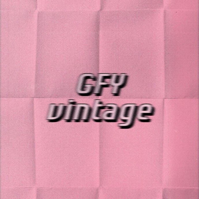 17.10 GFY Designer Vintage Launch